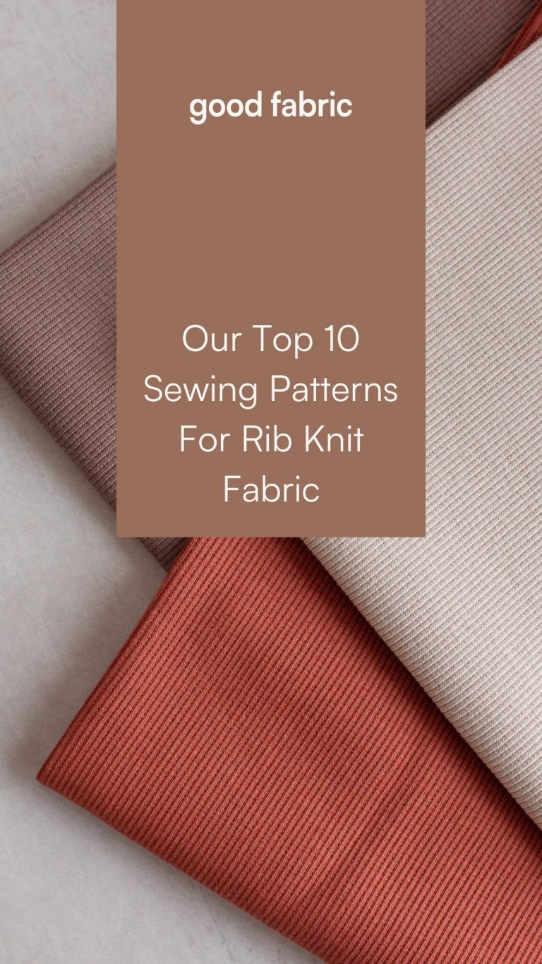 pin with text: out top 10 sewing patterns for rib knit fabric