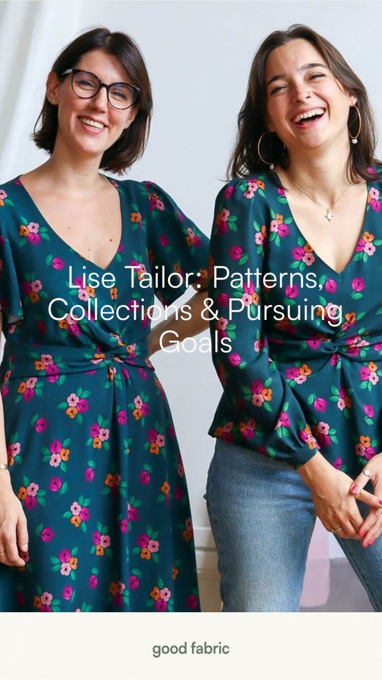 Pinterest pin for Lise tailor blog with the text: Lise Tailor: Patterns, Collections & Pursuing Goals